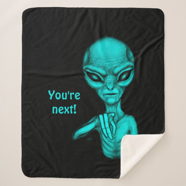 Cobertor Sherpa Alienígena ruim, você é a próxima! (Frente)