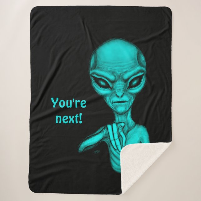 Cobertor Sherpa Alienígena ruim, você é a próxima! (Frente)