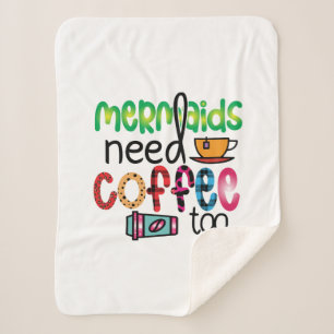 Cobertor Sherpa As Sereias De Café Precisam De Café Também