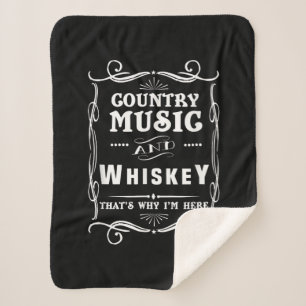 Cobertor Sherpa Country Music e Whiskey É por isso que estou aqui