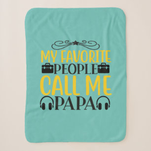 Cobertor Sherpa Daddy Gift My Favorite People Call Me Papa