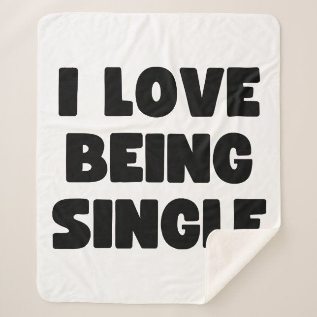 Cobertor Sherpa Eu adoro ser solteiro (Frente)