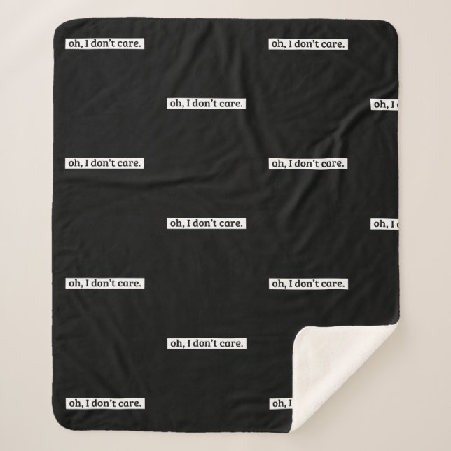 Cobertor Sherpa Eu não me importo com a mensagem sarcástica, não i (Frente)