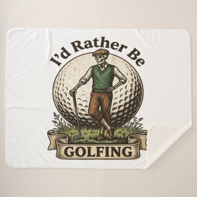 Cobertor Sherpa Eu Preferiria Estar Jogando Golfe  (Frente (Horizontal))