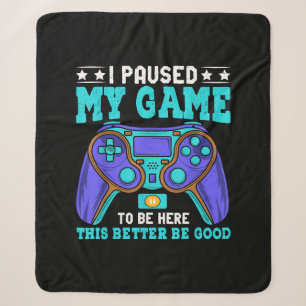 Cobertor Sherpa Gamer Shirt Boys Men Crianças Pausaram Meu Jogo Pa