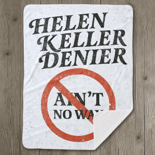 Cobertor Sherpa Helen Keller Negacionista De jeito nenhum Meme Vin
