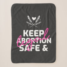 Keep Abortion Safe And Legal