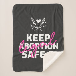 Cobertor Sherpa Keep Abortion Safe And Legal  