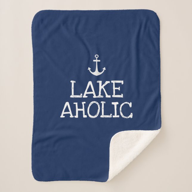 Cobertor Sherpa Lakeaholic Funny Lake House Sherpa Blanket (Frente)