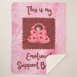 Cobertor Sherpa My Emotional Support Blanket with Cozy Girl