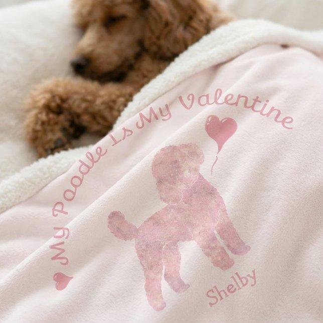 Cobertor Sherpa My Poodle Is My Valentine Poodle Custom Name (Criador carregado)