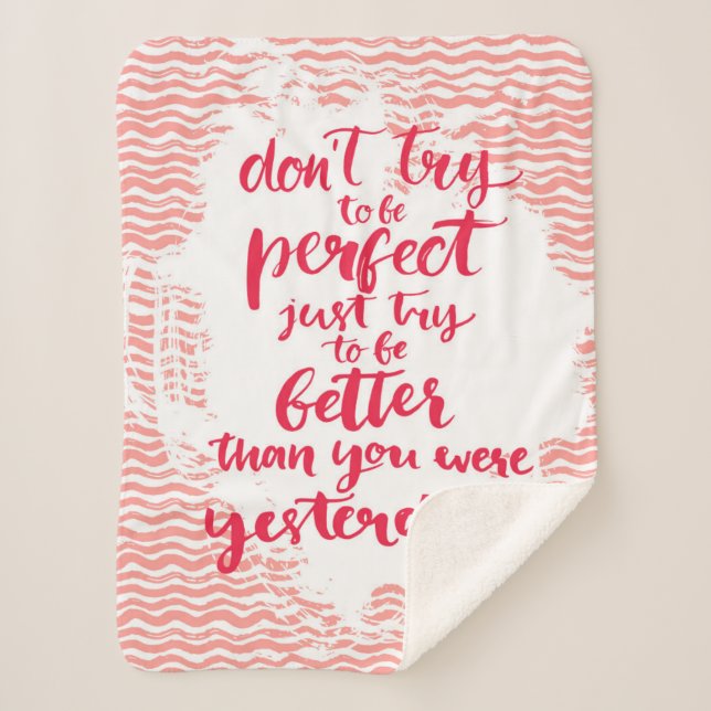 Cobertor Sherpa Não tente ser perfeito, apenas tentativa a ser (Frente)