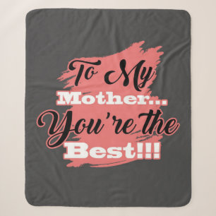 Cobertor Sherpa Para a minha mãe você é o melhor  Presentes Par