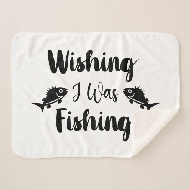 Cobertor Sherpa Queria estar pescando uma citação engraçada (Frente (Horizontal))