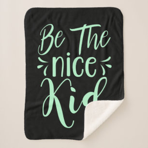 Cobertor Sherpa Seja a mensagem positiva do garoto legal em Mint G