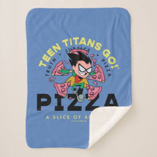 Cobertor Sherpa Teen Titans Go! Robin "Truth Justice Pizza"