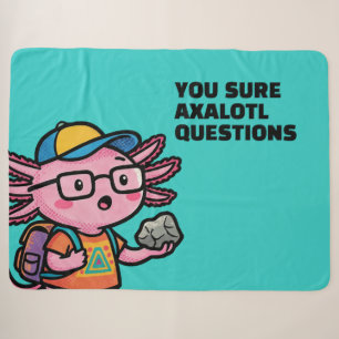 Cobertor Sherpa Você certamente axolotl perguntas Meme Sarcástico