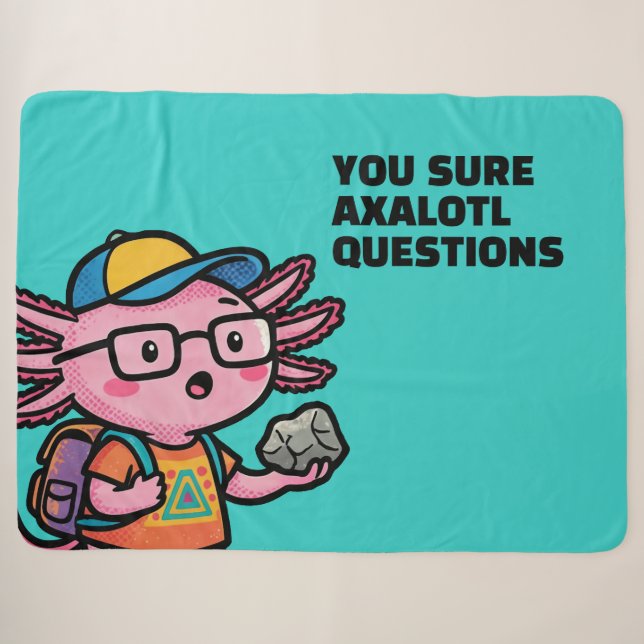 Cobertor Sherpa Você certamente axolotl perguntas Meme Sarcástico  (Frente (Horizontal))