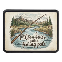A vida é melhor com uma vara de pescar
