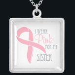 Colar Banhado A Prata Eu visto o rosa para minha irmã<br><div class="desc">Mostrando o apoio para seu amado que atravessa o cancer terrível da doença.</div>