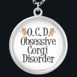 Colar Banhado A Prata Perturbação Obsessiva Corgi<br><div class="desc">Estou obcecado com corgis. Pembroke Welsh Corgis é meu cachorro favorito,  eu os amo. Um presente bonito para um dono.</div>