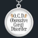 Colar Banhado A Prata Perturbação Obsessiva Corgi<br><div class="desc">Estou obcecado com corgis. Pembroke Welsh Corgis é meu cachorro favorito,  eu os amo. Um presente bonito para um dono.</div>