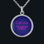 Colar De Prata Esterlina Me Chame de Eles/Pronoun Personalizado<br><div class="desc">Avise às pessoas que o pronome certo para chamá-lo é "eles",  ou preencha seu próprio pronome.</div>