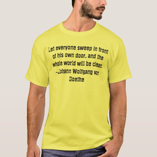 Coleção do Citação-Gajo: Deixar-von Goethe T-shirt (Frente)