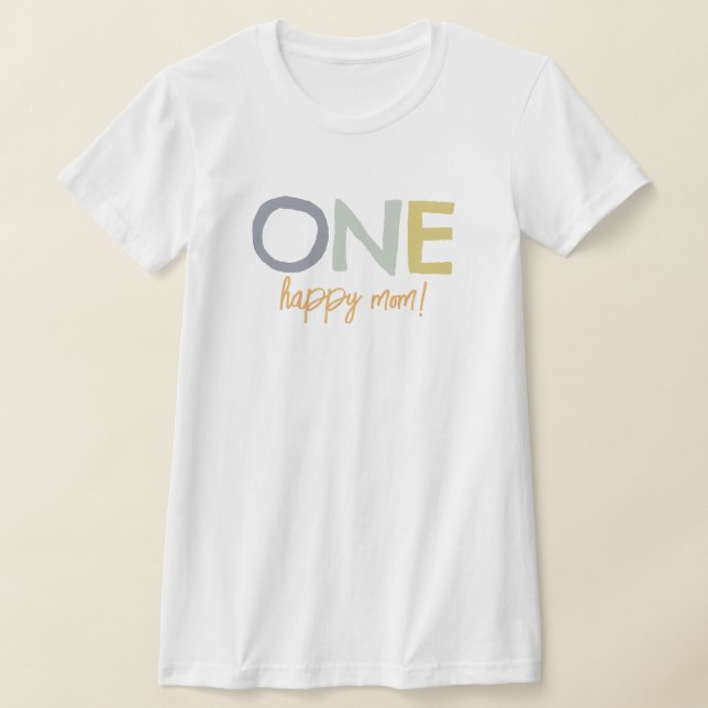 Colorful One Happy Mom Birthaday T-Shirt (Postura )