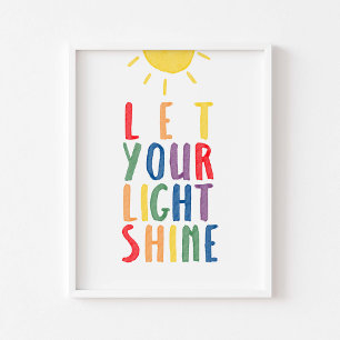 Colorida deixe sua luz brilhar poster