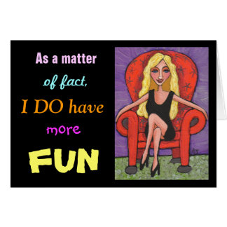 Com efeito, EU tenho mais DIVERTIMENTO - cartão