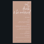 Coma, Beba E Seja Casado No Menu De Casamento De S<br><div class="desc">Este cardápio de casamento apresenta uma bela fonte de roteiro mostrando as palavras "comer,  beber e ser casado" para uma maneira elegante de mostrar seu cardápio de casamento aos seus convidados.</div>