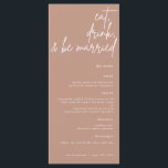 Coma, Beba E Seja Casado No Menu De Casamento De S<br><div class="desc">Este cardápio de casamento apresenta uma bela fonte de roteiro mostrando as palavras "comer,  beber e ser casado" para uma maneira elegante de mostrar seu cardápio de casamento aos seus convidados.</div>