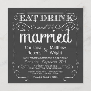 Coma Bebida seja Convite para Casamento Chalkboard