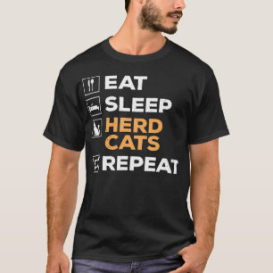 Coma Dormir Rebanho Gatos Repita Camisa engraçada