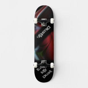 Coma meu skate personalizado de poeira