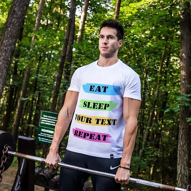 Coma o sono Repetir T-Shirt Personalizável (Criador carregado)