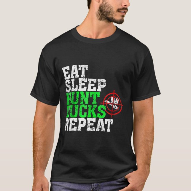 Coma Patos De Caça Do Sono Repetir Camisa De Caça  (Frente)