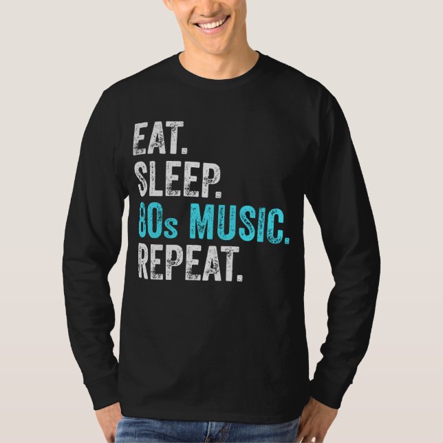 Coma Sleep 80sMusic Repeat T-Shirt (Frente)