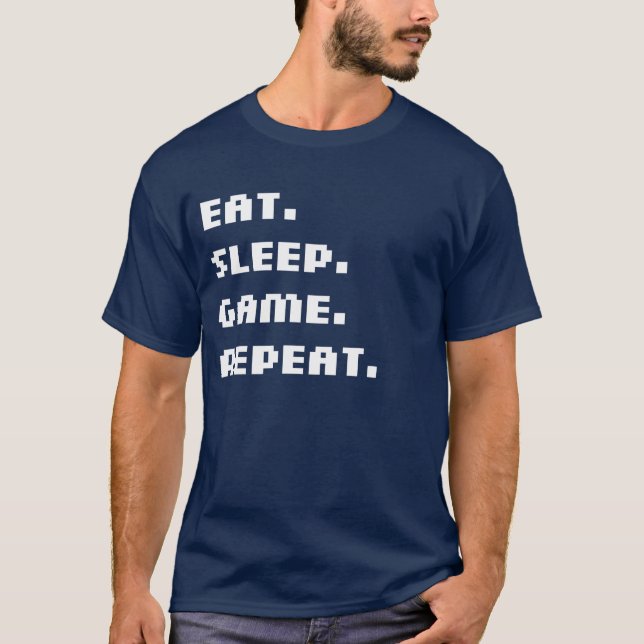 Coma. Sono. Jogo. Repetição. T-shirt (Frente)