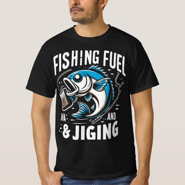 Combustível de pesca e jigging T-Shirt (Frente)