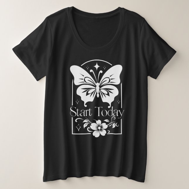 Comece hoje Inspirando borboleta T-Shirt (Frente do Design)