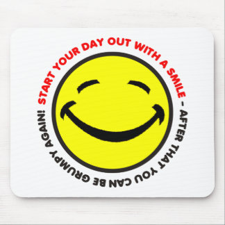 Comece seu dia com um sorriso no Mousepad