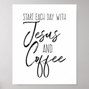 Comece todos os dias com Jesus e Poster de café