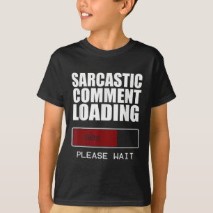 Comentário Sarcástico Carregando Camisa Engraçado