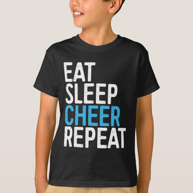 Comer Dormir Aplaudir Camiseta de Repetição Cheerl (Frente)