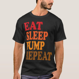 Comer Dormir Bombear Repetir Camiseta Divertida de