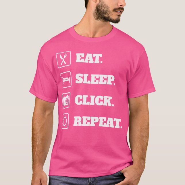 Comer Dormir Clicar Repetir Camisa de Fotografia P (Frente)