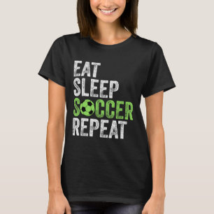 Comer Dormir Futebol Repetir Camiseta Desporto Leg