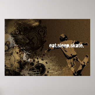 comer. dormir. skate. poster